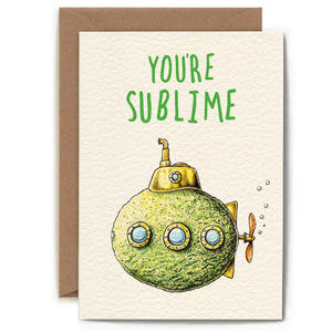 You're Sublime Card