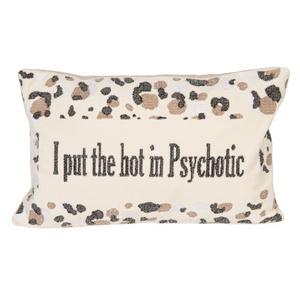 Embroidered Throw Pillow- "I Put The Hot?"