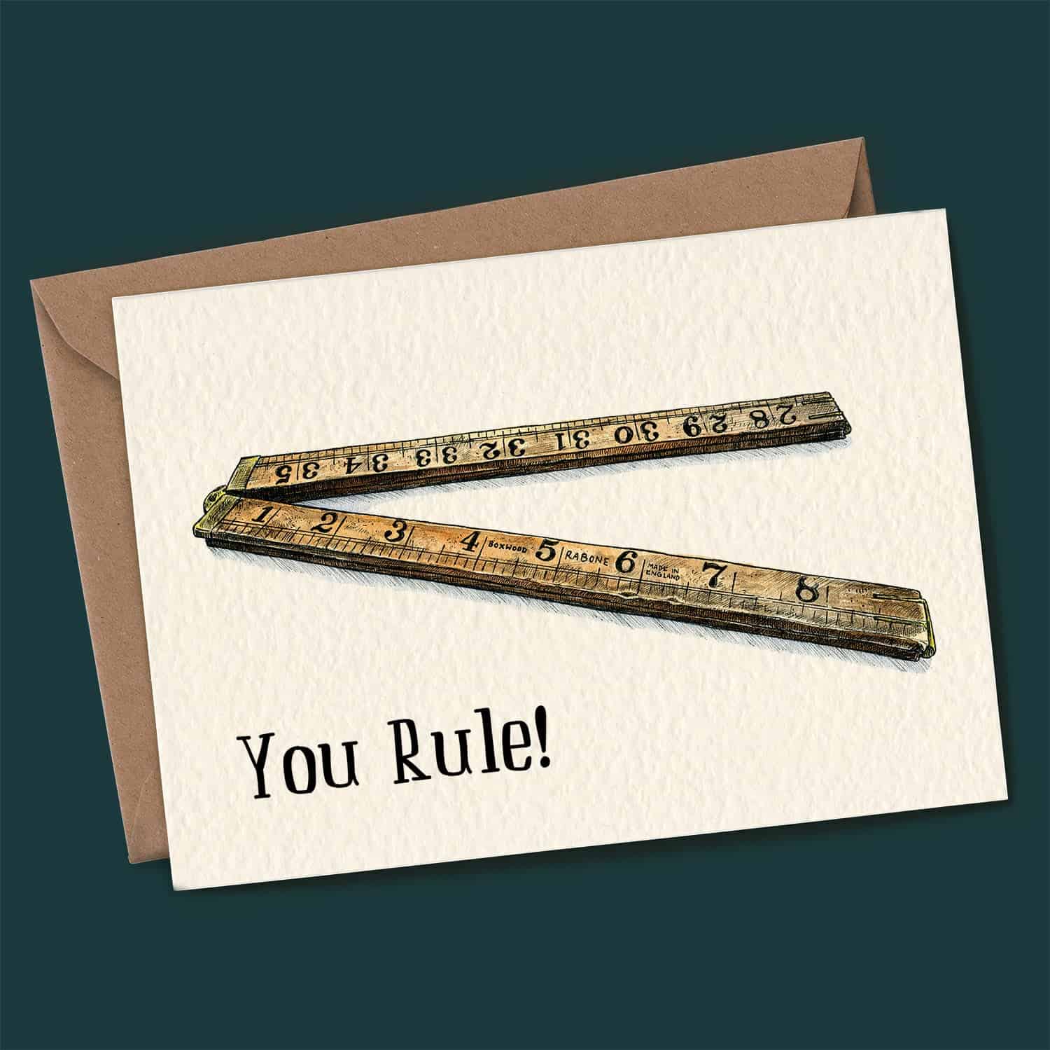 You Rule Card - Congratulations Card - Friendship Card: 5" x 7"