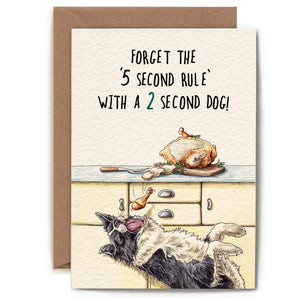 Five Second Rule Card - Dog Card - Funny Card