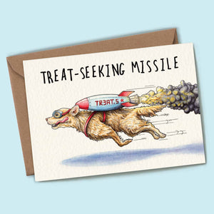 Treat Seeking Missile Card - Everyday Card