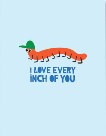 I Love Every Inch of You