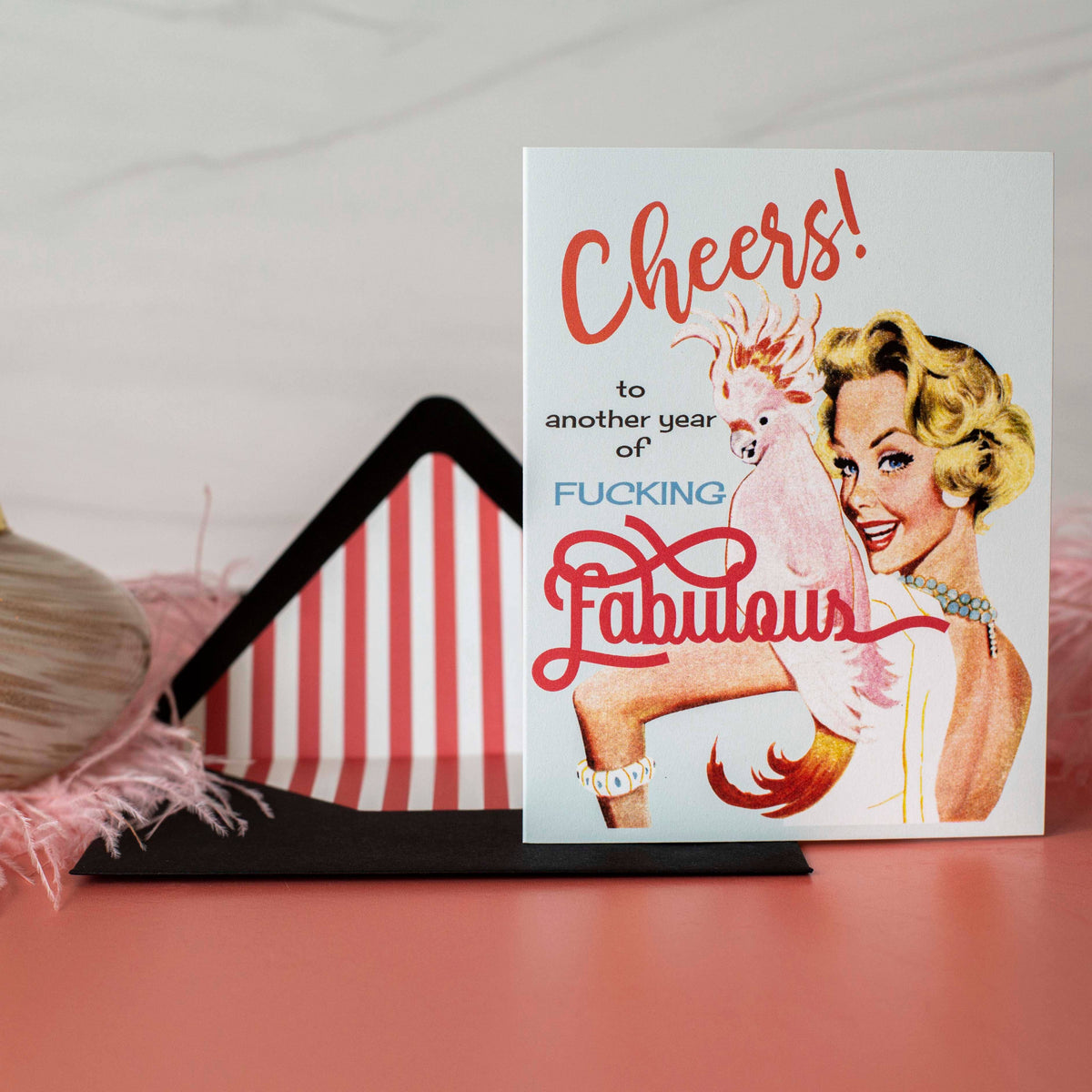 Another Year of Fucking Fabulous Funny Birthday Card